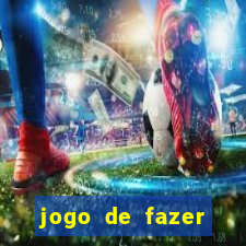 jogo de fazer dinheiro falso